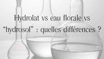 Hydrolat vs eau florale vs “hydrosol” quelles différences multi-usages 12 idées pour ne plus s'en passermulti-usages 12 idées pour ne plus s'en passerire une liste INCI guide simple pour compr
